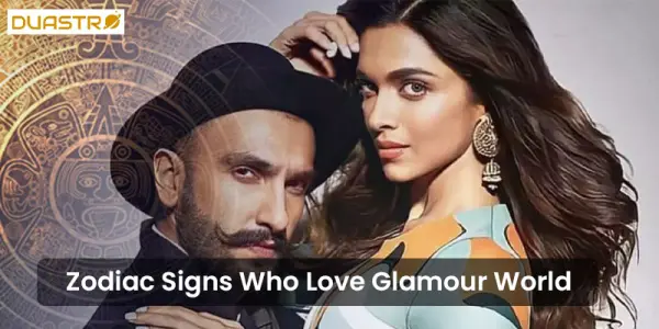 Zodiac Signs Who Love Glamour World